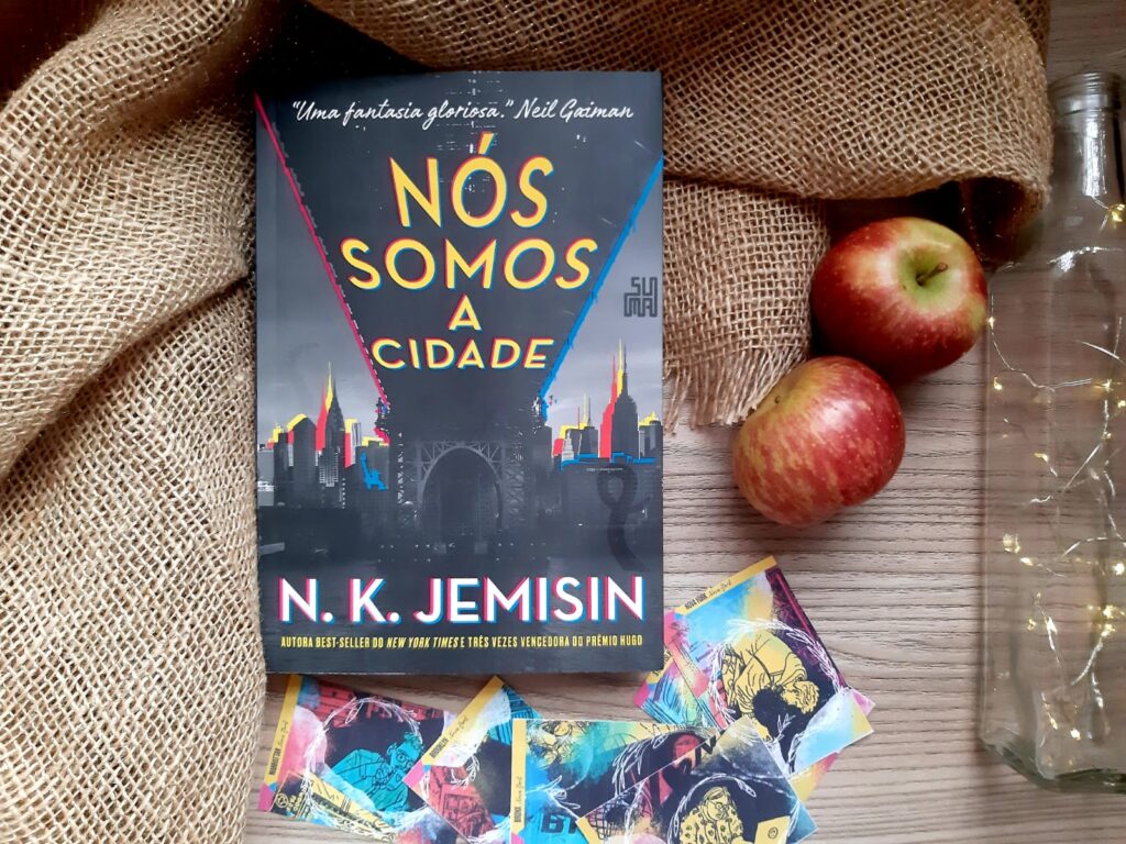 NÓS SOMOS A CIDADE – N. K. JEMISIN | RESENHA NÓS SOMOS A CIDADE – N. K. JEMISIN | RESENHA