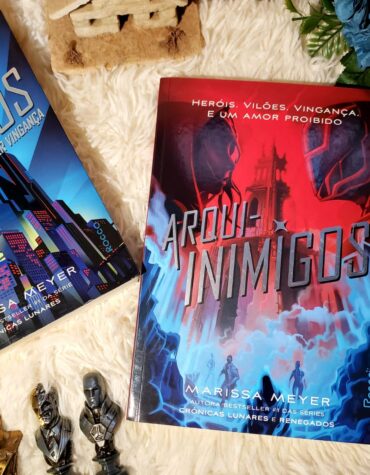 ARQUI-INIMIGOS – MARISSA MEYER | RESENHA