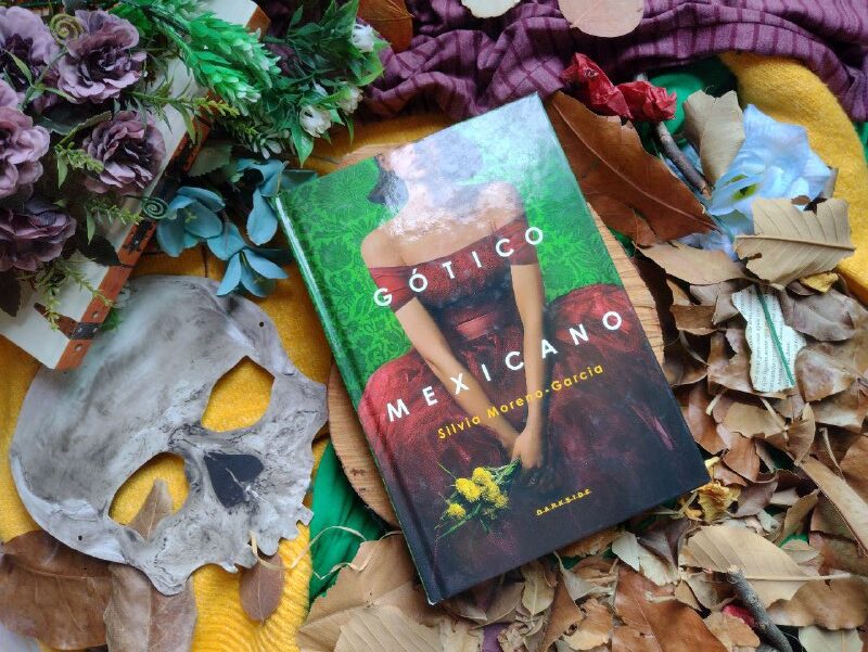 GÓTICO MEXICANO – SILVIA MORENO-GARCIA | RESENHA GÓTICO MEXICANO – SILVIA MORENO-GARCIA | RESENHA