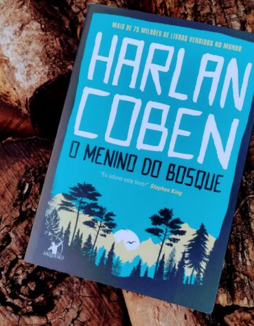 O MENINO DO BOSQUE – HARLAN COBEN | RESENHA O MENINO DO BOSQUE – HARLAN COBEN | RESENHA