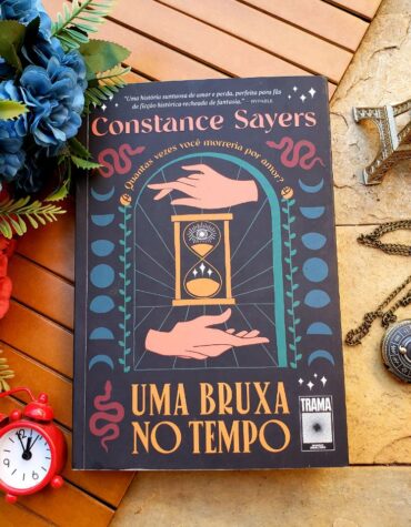 UMA BRUXA NO TEMPO – CONSTANCE SAYERS | RESENHA