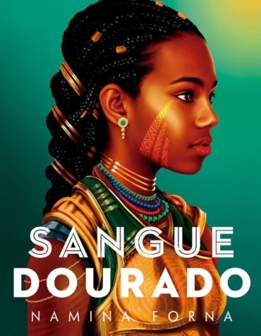 LEITURA COLETIVA – SANGUE DOURADO LEITURA COLETIVA – SANGUE DOURADO