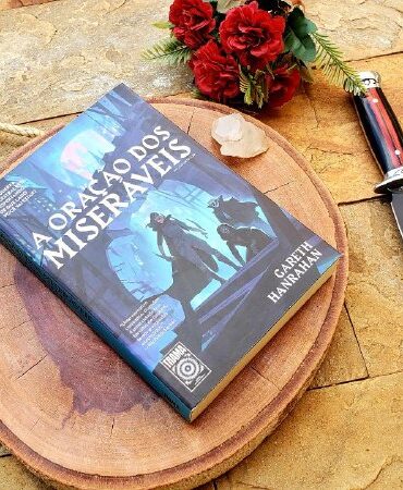 A ORAÇÃO DOS MISERÁVEIS – GARETH HANRAHAN | RESENHA