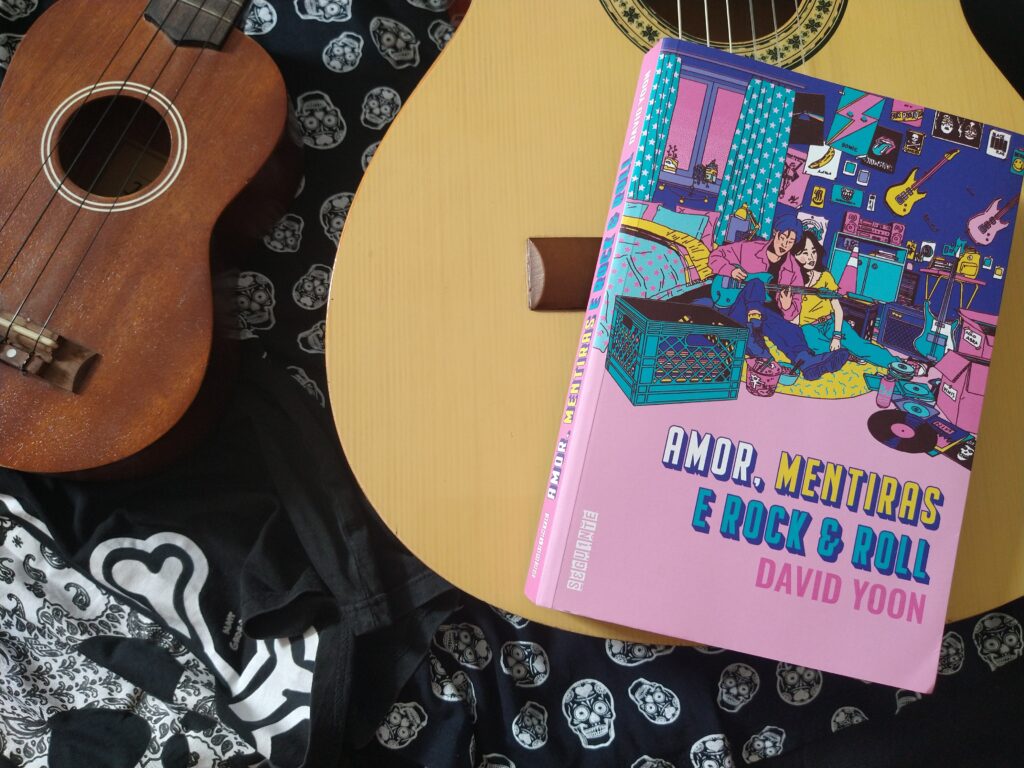 “AMOR, MENTIRAS E ROCK & ROLL” – DAVID YOON: SERÁ QUE MENTIRAS TEM PERNAS CURTAS? VEM VER! | RESENHA “AMOR, MENTIRAS E ROCK & ROLL” – DAVID YOON: SERÁ QUE MENTIRAS TEM PERNAS CURTAS? VEM VER! | RESENHA