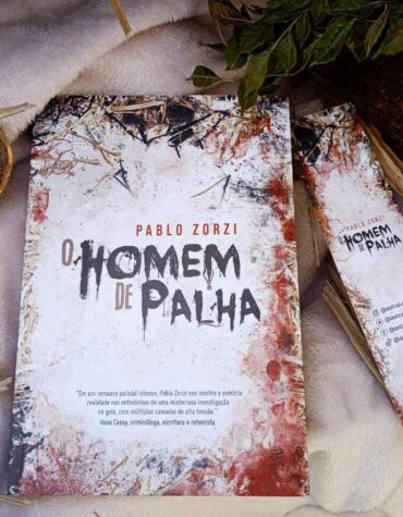 O HOMEM DE PALHA – PABLO ZORZI, UM LIVRO QUE MERECE SEQUÊNCIAS!