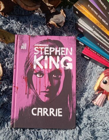 CARRIE, BIBLIOTECA STEPHEN KING – ABRINDO AS PORTAS PARA O SUCESSO