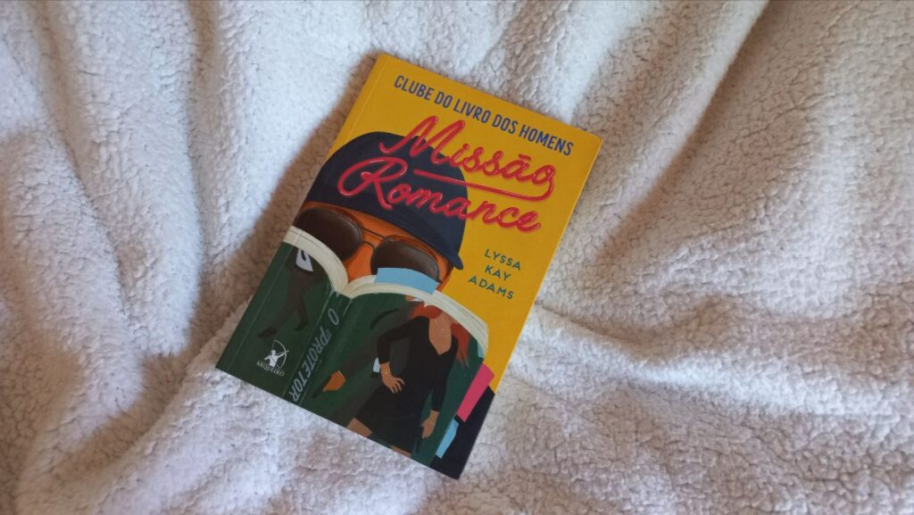 MISSÃO ROMANCE – LYSSA KAY ADAMS|RESENHA MISSÃO ROMANCE – LYSSA KAY ADAMS|RESENHA