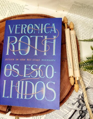 OS ESCOLHIDOS, O PRIMEIRO LIVRO VOLTADO PARA O PÚBLICO ADULTO DE VERONICA ROTH