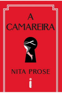 livro A Camareira de Nita Prose Capa do livro A Camareira de Nita Prose