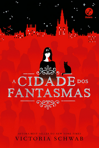 livro A Cidade dos Fantasmas de Victoria Schwab Capa do livro A Cidade dos Fantasmas de Victoria Schwab