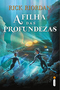 livro A filha das profundezas de Rick Riordan Capa do livro A filha das profundezas de Rick Riordan