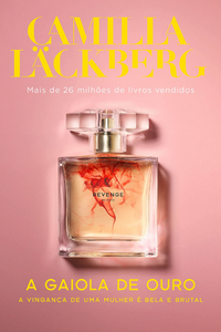 A gaiola de ouro de Camilla Läckberg Capa do livro A gaiola de ouro de Camilla Läckberg