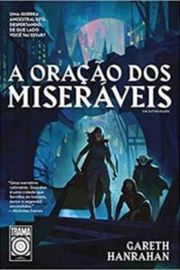 livro A oração dos miseráveis de Gareth hanrahan Capa do livro A oração dos miseráveis de Gareth hanrahan