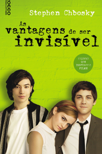 livro As vantagens de ser invisível de Stephen Chbosky Capa do livro As vantagens de ser invisível de Stephen Chbosky