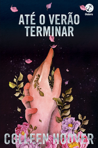 livro Até o Verão Terminar de Colleen Hoover Capa do livro Até o Verão Terminar de Colleen Hoover