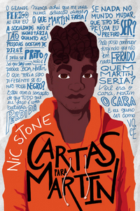 Livro: Cartas para Martin de Nic Stone Capa do livro Cartas para Martin de Nic Stone