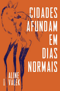 Capa do livro Cidades afundam em dias normais de Aline Valek