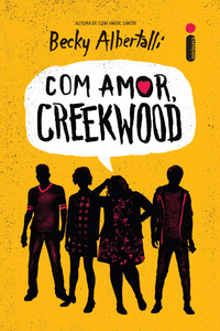 Livro: Com Amor, Creekwood de Becky Albertalli Capa do livro: Com Amor, Creekwood de Becky Albertalli