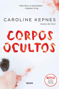 livro Corpos Ocultos de Caroline Kepnes Capa do livro Corpos Ocultos de Caroline Kepnes