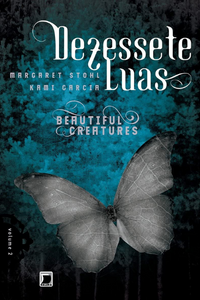 livro Dezessete Luas de Margaret Stohl e Kami Garcia Capa do livro Dezessete Luas de Margaret Stohl e Kami Garcia