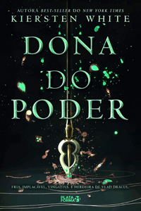 Livro: Dona do poder de Kiersten White Capa do livro Dona do poder de
Kiersten White