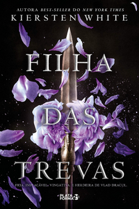 livro Filha das Trevas de Kiersten White Capa do livro Filha das Trevas de Kiersten White