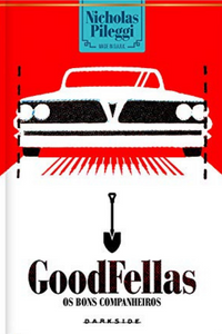 Livro: Goodfellas - Os Bons Companheiros de Nicholas Pileggi Capa do livro Goodfellas - Os Bons Companheiros de Nicholas Pileggi