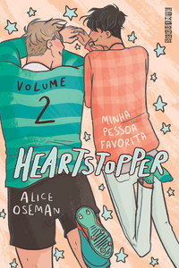 livro Heartstopper vol. 02 Capa do livro Heartstopper vol. 02