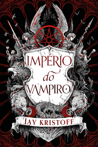 livro Império do Vampiro de Jay Kristoff Capa do livro Império do Vampiro de Jay Kristoff