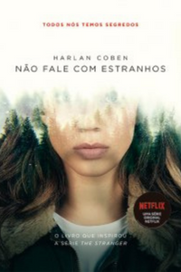 livro Não fale com estranhos de Harlan Coben Capa do livro Não fale com estranhos de Harlan Coben