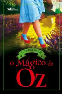 livro O Mágica de Oz de L. Frank Baum Capa do livro O Mágica de Oz de L. Frank Baum