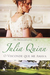 livro O Visconde que me amava de Julia Quinn Capa do livro O Visconde que me amava de Julia Quinn