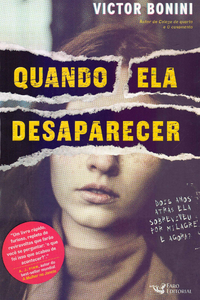 Quando Ela Desaparecer de Victor Bonini Capa do livro Quando Ela Desaparecer de Victor Bonini