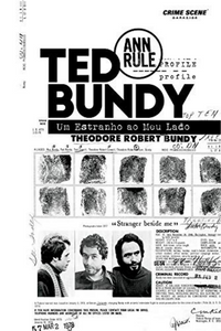 Livro: Ted Bundy: Um Estranho ao Meu Lado de Ann Rule Capa do livro Ted Bundy: Um Estranho ao Meu Lado de Ann Rule