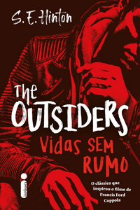livro The Outsiders – vidas sem rumo de S. E. Hinton Capa do livro The Outsiders – vidas sem rumo de S. E. Hinton