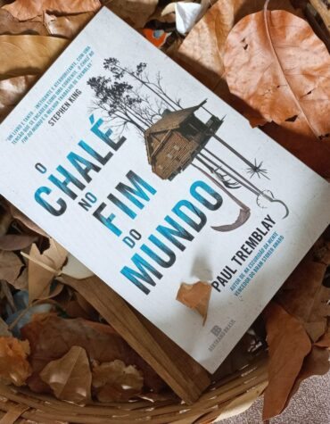 O CHALÉ NO FIM DO MUNDO, PAUL TREMBLAY – O QUE SERÁ QUE ELES QUEREM?
