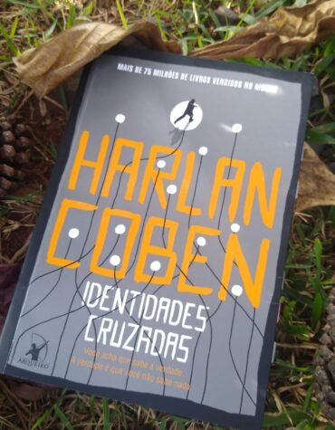 IDENTIDADES CRUZADAS, HARLAN COBEN – VAMOS FINALMENTE DESCOBRIR AS ORIGENS DE WILDE? | RESENHA