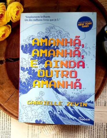 AMANHÃ, AMANHÃ, E AINDA OUTRO AMANHÃ E A IMPREVISIBILIDADE DA VIDA