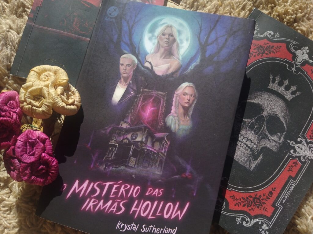 O MISTÉRIO DAS IRMÃS HOLLOW, KRYSTAL SUTHERLAND – DESVENDANDO SEGREDOS DE FAMÍLIA | RESENHA O MISTÉRIO DAS IRMÃS HOLLOW, KRYSTAL SUTHERLAND – DESVENDANDO SEGREDOS DE FAMÍLIA | RESENHA