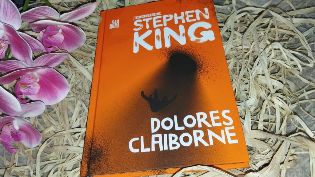 DOLORES CLAIBORNE: UMA OBRA-PRIMA DE STEPHEN KING | RESENHA DOLORES CLAIBORNE: UMA OBRA-PRIMA DE STEPHEN KING | RESENHA